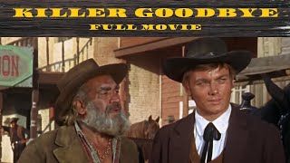 Killer Goodbye | Western | Full Movie in English