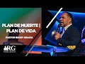 PLAN DE MUERTE | PLAN DE VIDA | PASTOR RUDDY GRACIA