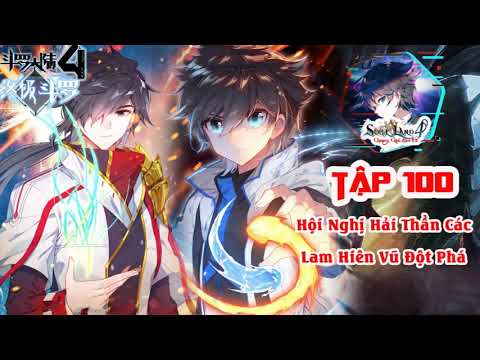 Video Đấu La Đại Lục P4 - Chung Cực Đấu La Tập 100 - Hội... - youtube
