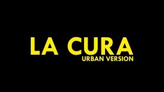 LA CURA (URBAN VERSION) LYRIC VIDEO - WILLIE MAGO feat LEO DE PAZ