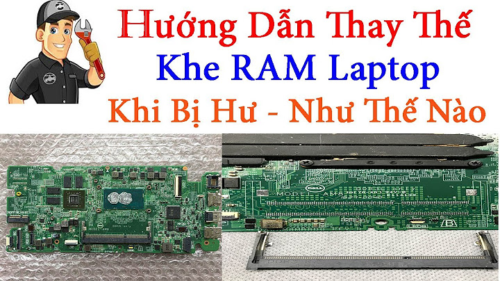 Hướng dẫn coi khe ram trong laptop