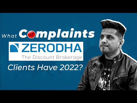 Zerodha COMPLAINTS in 2022 | Issues, Problems, Technical Concerns