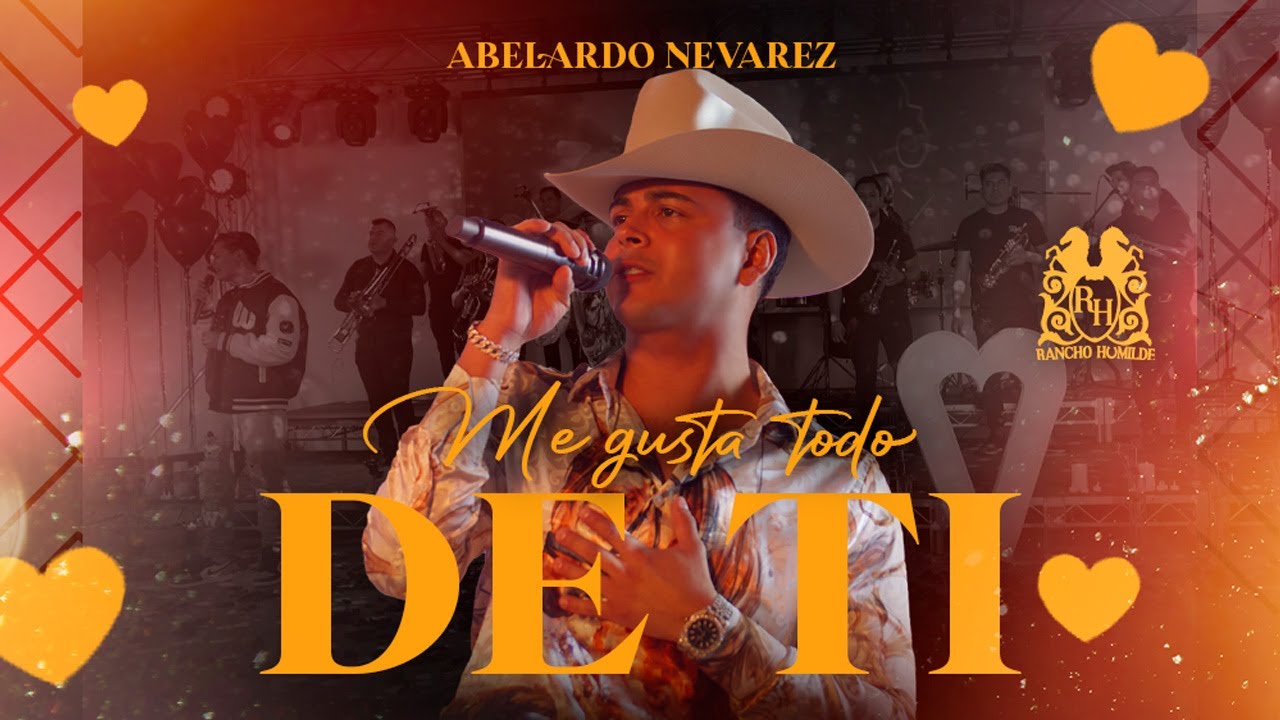 Abelardo Nevarez - Me Gusta Todo De Ti