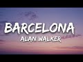 Alan Walker - Barcelona (lyrics) 