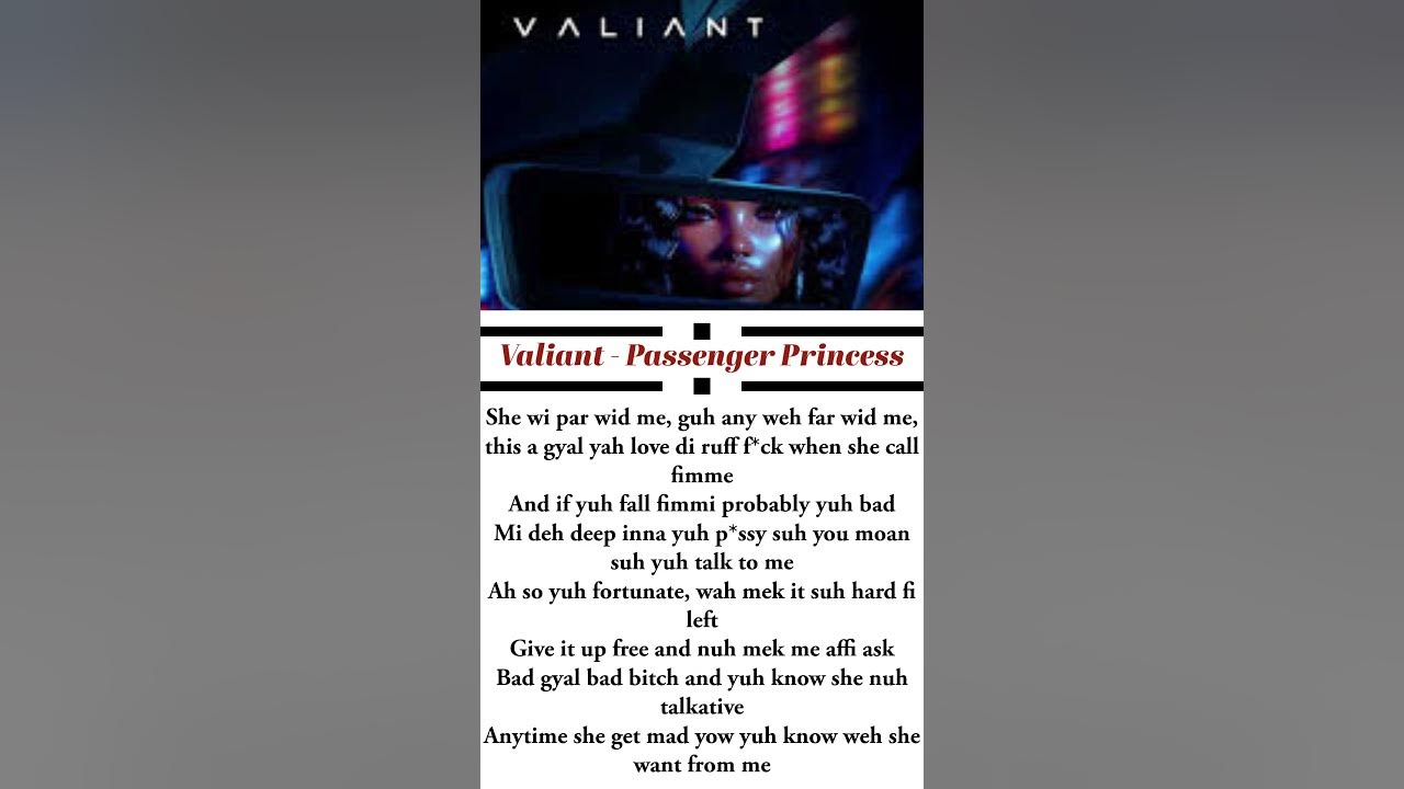 Valiant - Passenger Princess lyrics (Story Book Riddim) #valiant #passengerprincess #lyrics #song