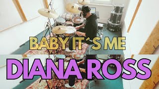 DIANA ROSS - BABY IT´S ME - DRUMCOVER