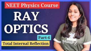 Ray Optics Class 12th (Part-6) NEET Physics Course #neetphysics