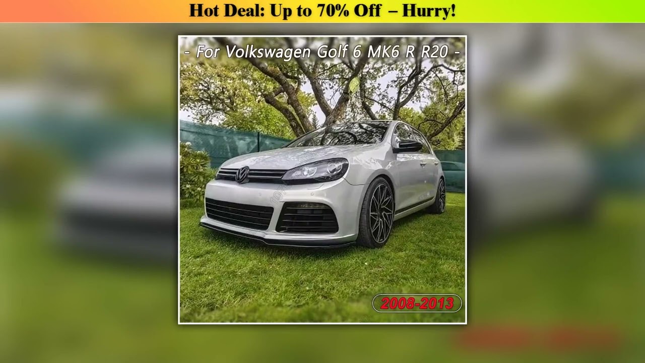 Volkswagen Golf 6 — Review (2025): For Volkswagen Golf 6 MK6 R R20 2008-2013 ABS Car