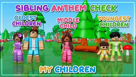 Sibling Anthem Check 😍❤️ ft. MY CHILDREN 🥰 || Roblox Trend ¦ My Gaming Town ♡