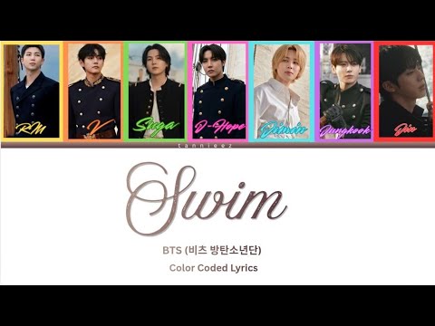 BTS (방탄소년단) - "SWIM" (Color Coded Lyrics)