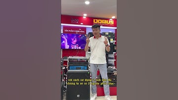 1 SUB KÉP VÀ 2 SUB ĐƠN CÁI NÀO MẠNH HƠN #baochauelec #dankaraokegiadinh #loakaraoke