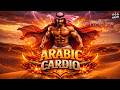 Arabic Workout Music For Intense Cardio Fast Pace Gym Mix Arabic Workout Songs 