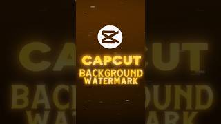 Capcut Background Watermark Tutorial On Mobile