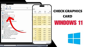 How To Check Graphics Card on Windows 11