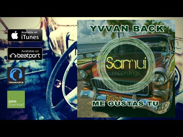 Yvvan Back. - Me Gustas Tu