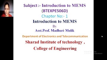 MEMS Unit no 1 fabrication methods lecture no 8 By Madhuri Mulik