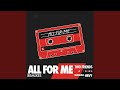 All For Me Deerock X Vaance Remix mp3