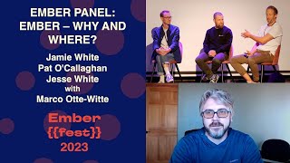 Panel: Ember – Why and Where? – Jamie White, Pat O'Callaghan, Jesse White Wealth