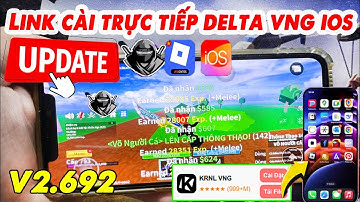 Link Cài Trực Tiếp Delta VNG IOS Trên Iphone  Không Cần Esign - Delta X Mới Nhất