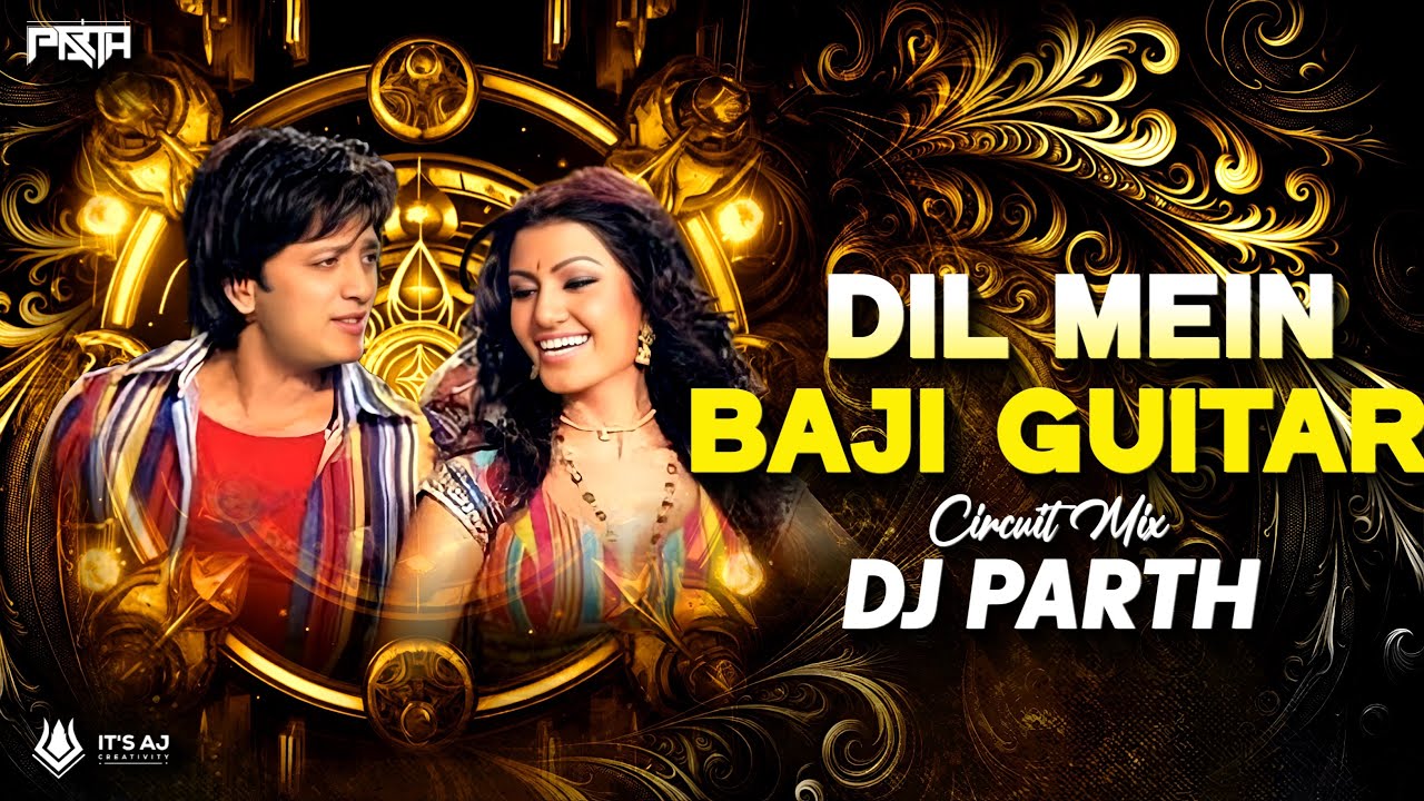 Dil Main Baji Guitar | Circuit Mix | DJ PARTH | Ritesh Deshmukh | Pritam | Mika | The Retros Vol 3
