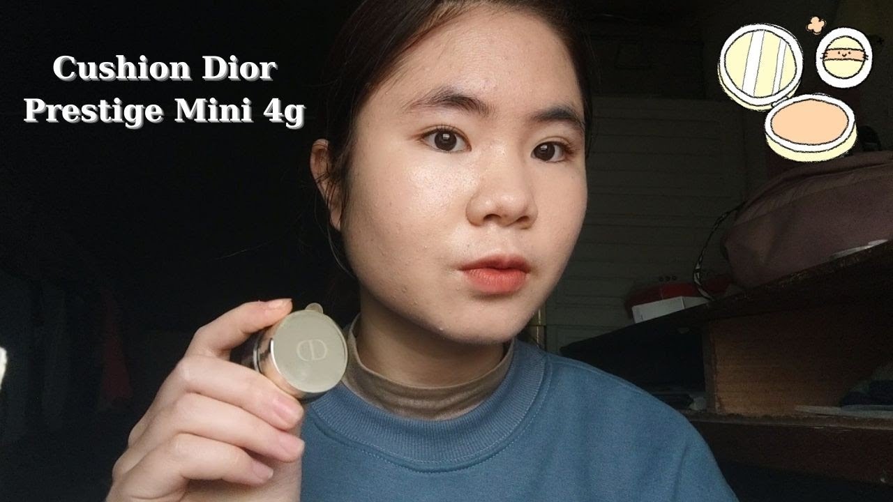 Phấn Cushion Dior Prestige Mini 4g có đáng để trải nghiệm!?