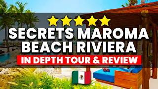 Secrets Maroma Beach Riviera Cancun | (In-depth Tour & Honest Review)