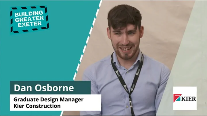 Careers in Construction - Daniel Osborne, Graduate...