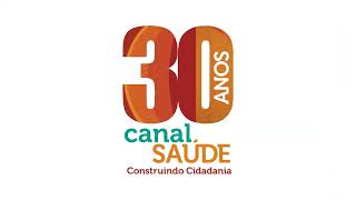 Canal Saúde 30 anos - vinheta