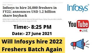 Infosys Hiring 24,000 Freshers IN FY 22 | Facts of News | Good News For 2022 BATCH Join Live Session