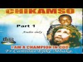 Chikamso (I Am A Champion In God) - Part 1 (Father Mbaka)