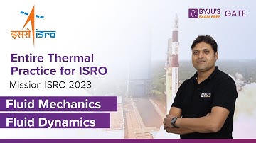 ISRO 2023 | Mechanical Engineering | Practice - Fluid Dynamics | BYJU