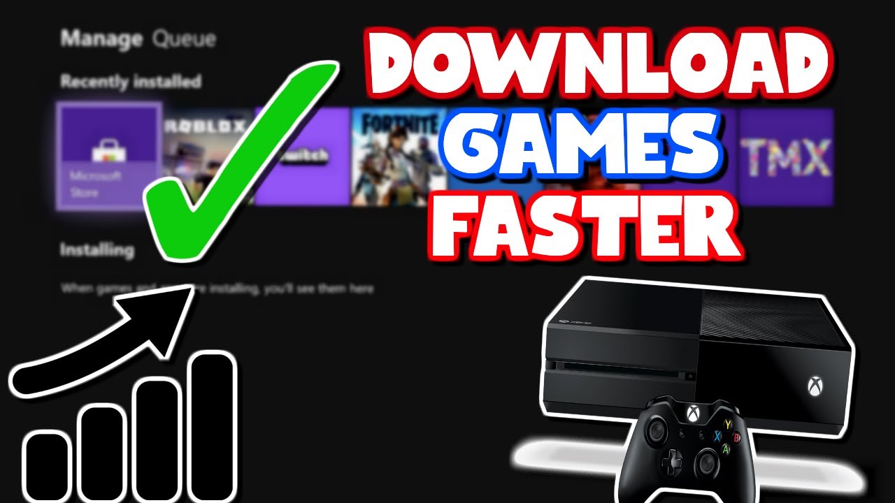 How to Make a Game Download Faster on Xbox One?
