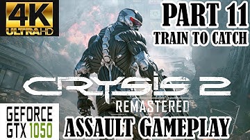 Crysis 2 Remastered PC Gameplay Walkthrough PART 11 [60FPS GTX1050Ti] No Commentary