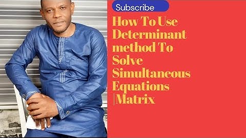 Solving Simultaneous equations with two unknown using determinant methods @fischermath271