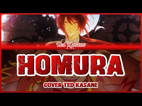 Homura (炎) – Kasane Ted UTAU Cover | LiSA / Demon Slayer: Mugen Train Song