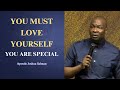 You Must Love Yourself Apostle Joshua Selman