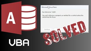 SOLVED  | "You can't reference a property or method for a control unless the control has the focus."