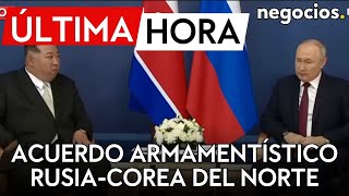 ÚLTIMA HORA | Acuerdo armamentístico entre Corea del Norte y Rusia en la reunión Putin-Kim Jong-un