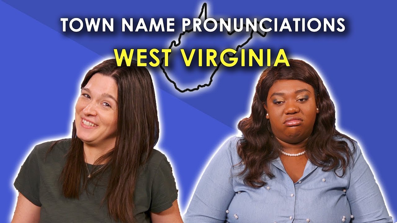 it's a southern thing the unsweetening We Tried to Pronounce these West Virginia Towns