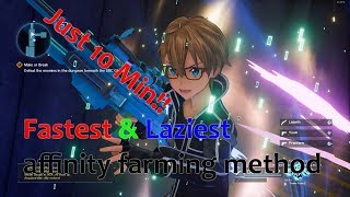 Fastest & Laziest affinity farming method - SAO: Fatal bullet