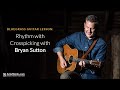 Bluegrass guitar lesson rhythm with crosspicking with bryan sutton  artistworks
