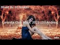 Coronita Club Music 2022 [DJ Andrex]