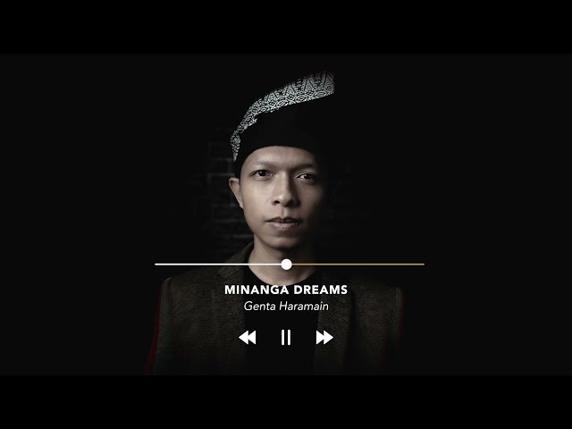 Minanga Dreams by Genta Haramain - Minang Instrumental Music class=