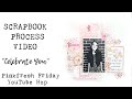PINKFRESH FRIDAY HOP | Scrapbook Process Video | Pinkfresh Studio &#39;Happy Heart&#39; collection