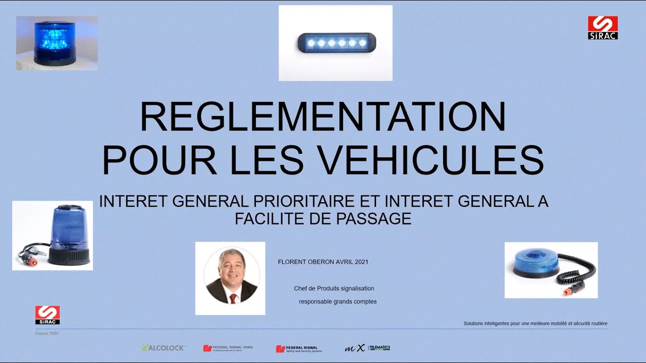 Réglementation pour les véhicules prioritaires (signalisation lumineuse & sonore)