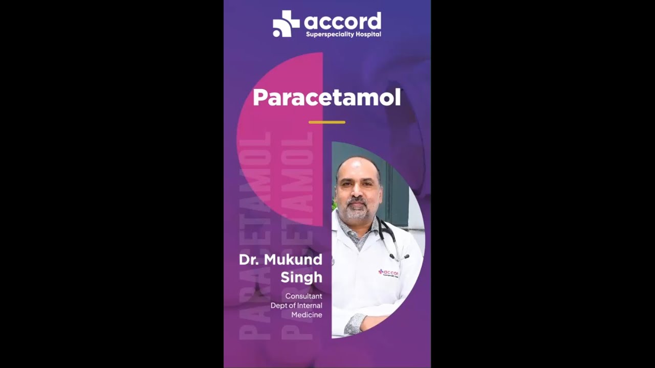 Know About Paracetamol Medicine; Uses, Side Effects and Cautions | Dr Mukund Singh