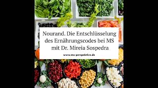 #251: Nourand - Die Entschlüsselung des Ernährungscodes bei MS mit Dr. Mireia Sospedra