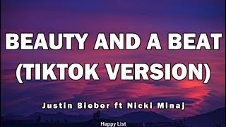 Beauty and a Beat (Tiktok Version) - Justin Bieber ft. Nicki Minaj