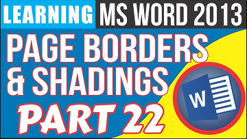 Add Borders and Shading to Paragraphs and pages in MS Word 2013 || SHAHEEN G TECHNICAL
