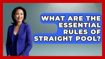 What Are The Essential Rules Of Straight Pool? - Billiards Hustlers
